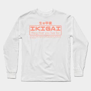 IKIGAI Long Sleeve T-Shirt